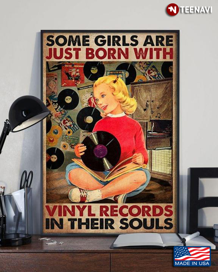 Vintage Some Girls Are Just Born With Vinyl Records In Their Souls