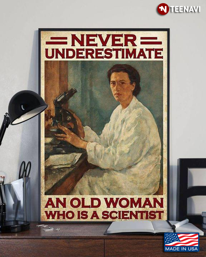 Vintage Never Underestimate An Old Woman Who Is A Scientist
