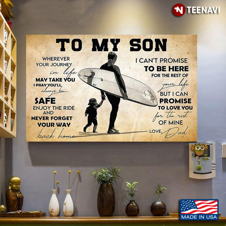Surfer Dad & Son To My Son Wherever Your Journey In Life May Take You