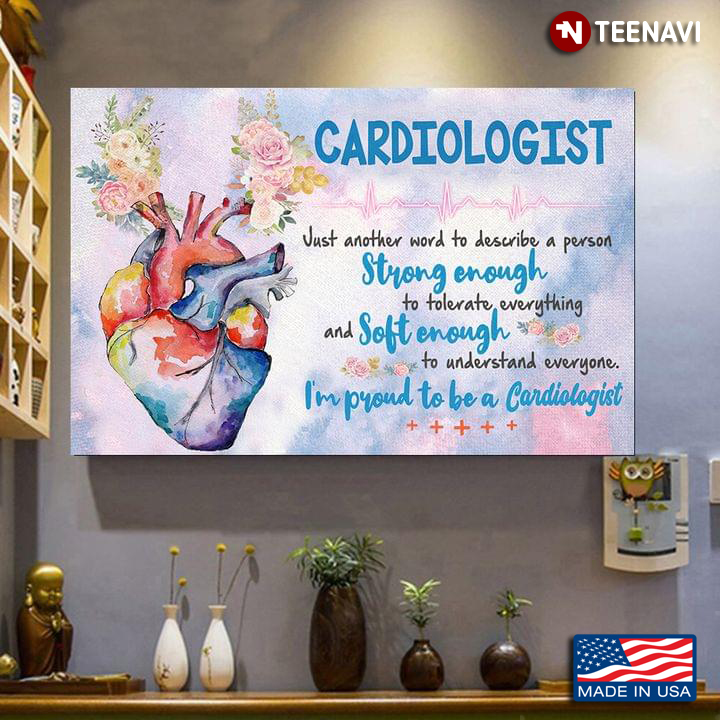 Cardiologist Just Another Word To Describe A Person Strong Enough To Tolerate