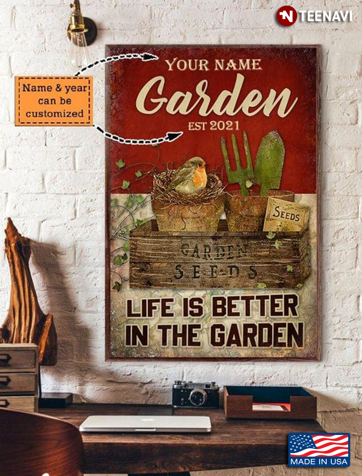 Personalized Life Is Better In The Garden