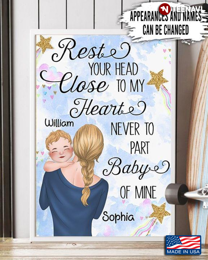 Personalized Mom & Son Rest Your Head Close To My Heart Never To Part Baby Of Mine