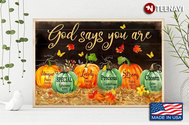 Vintage Pumpkins God Says You Are Unique Special Lovely Precious Strong Chosen