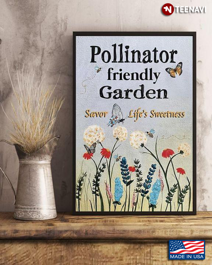 Butterflies & Flowers Pollinator Friendly Garden Savor Life's Sweetness