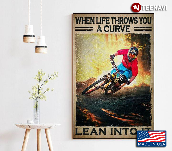 Vintage Cyclist When Life Throws You A Curve Lean Into It