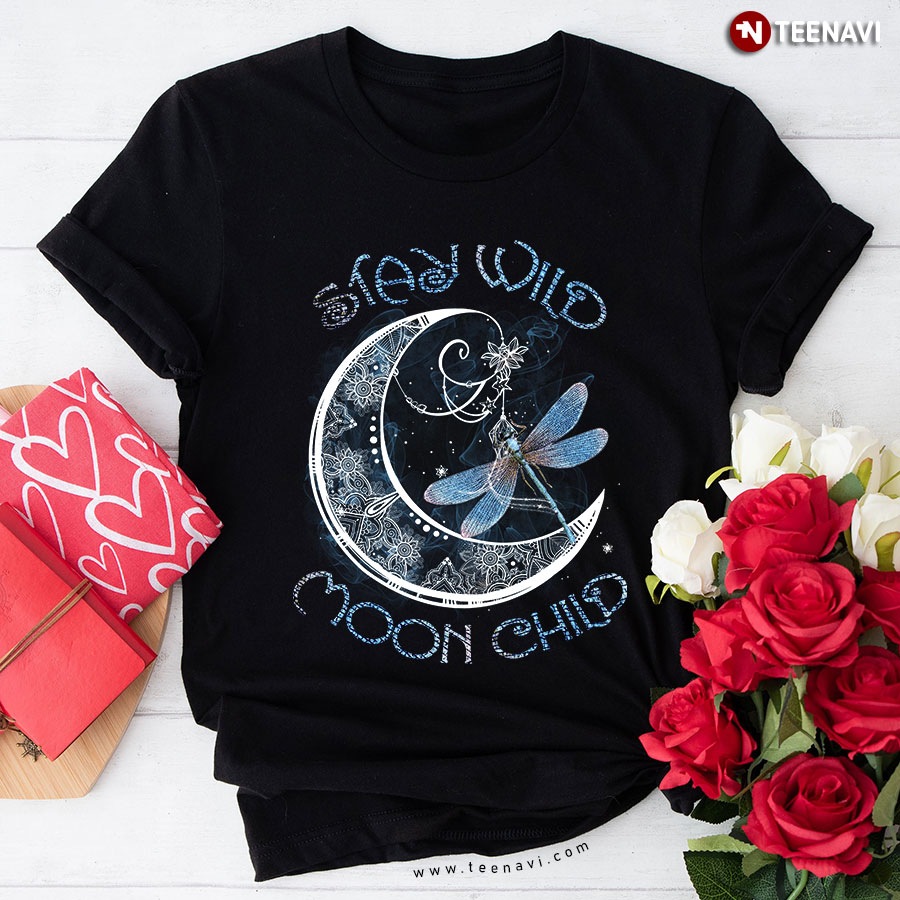 Dragonfly Stay Wild Moon Child T-Shirt - Unisex Tee