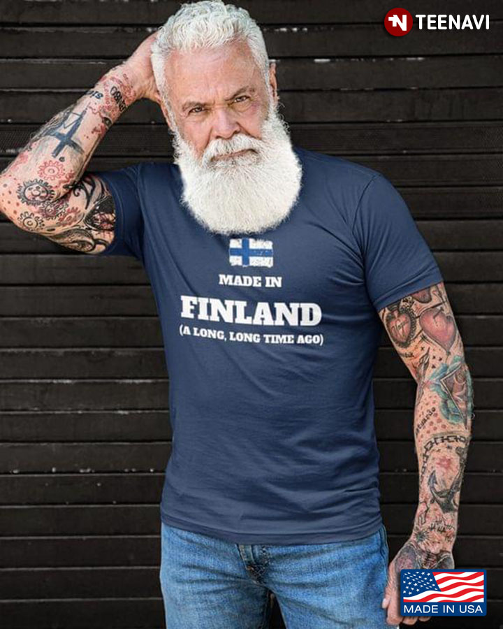 Made In Finland A Long Long Time Ago