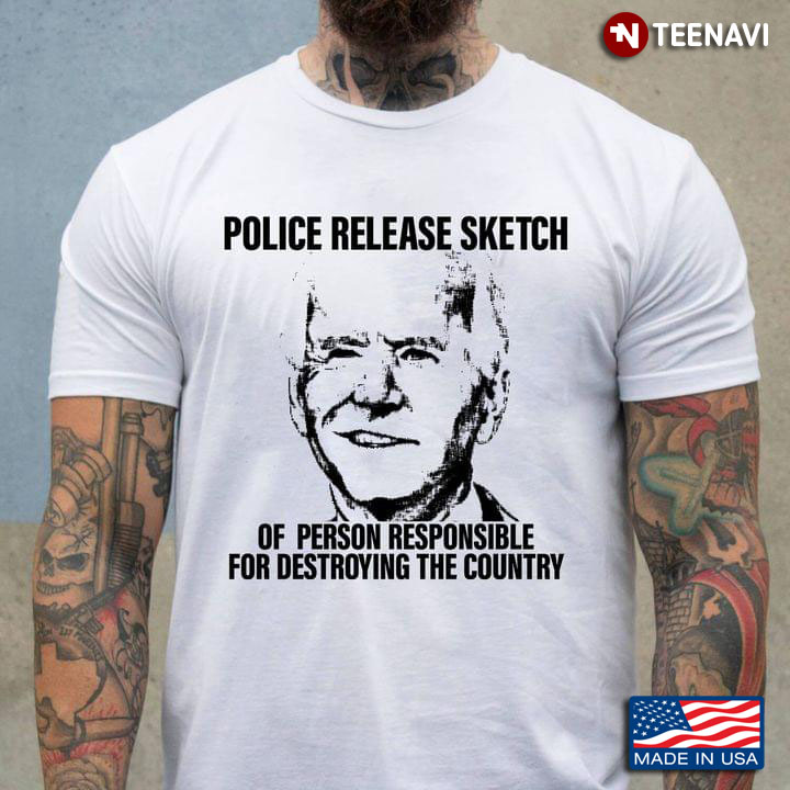 Joe Biden Police Release Sketch Of Person Responsible For Destroying The Country