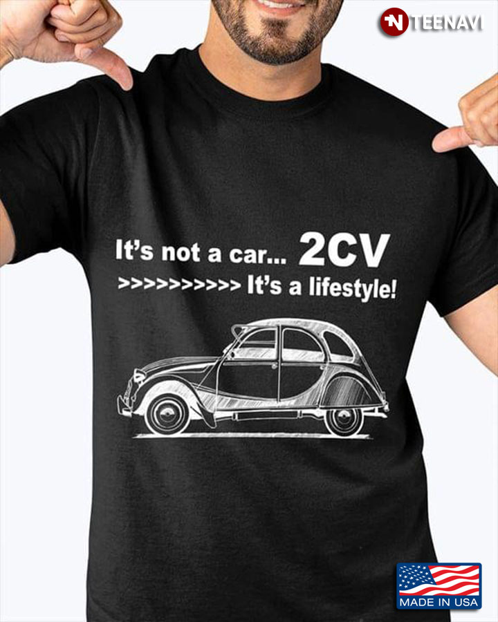 It's Not A Car 2CV It's Lifestyle