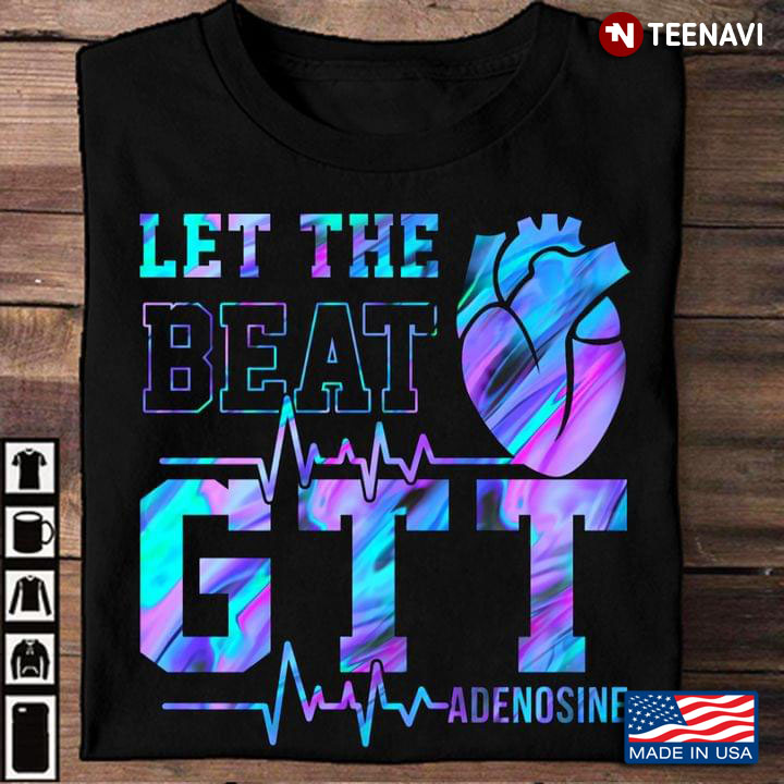 Let The Beat GTT Adenosine
