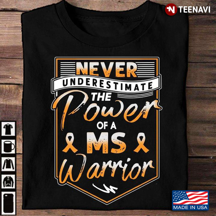 Multiple Sclerosis Awareness Never Underestimate The Power Of A MS Warrior