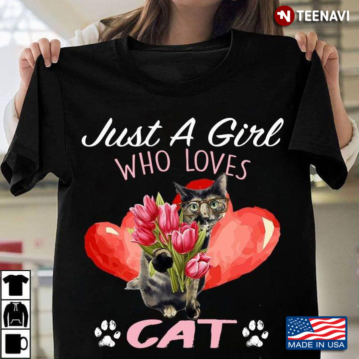Just A Girl Who Loves Cat for Cat Lover
