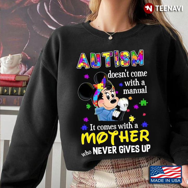 Mickey Mouse Autism Doesn't Come With A Manual It Comes With A Mother