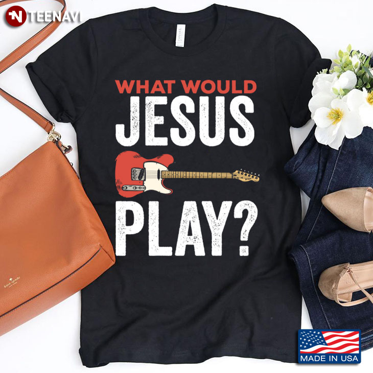 Electric Guitar What Would Jesus Play for Music Lover