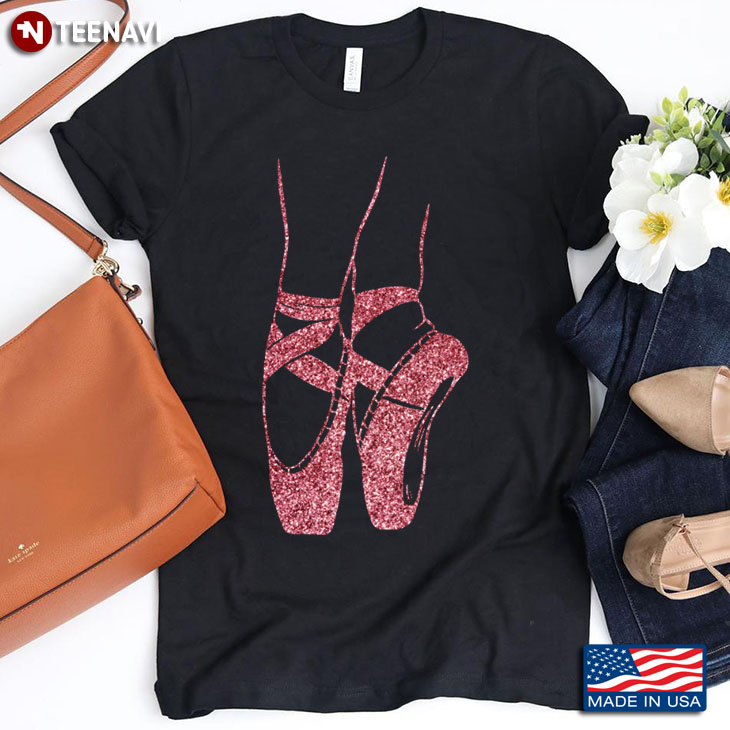 Ballet Pointe Shoes for Ballet Lover T-Shirt