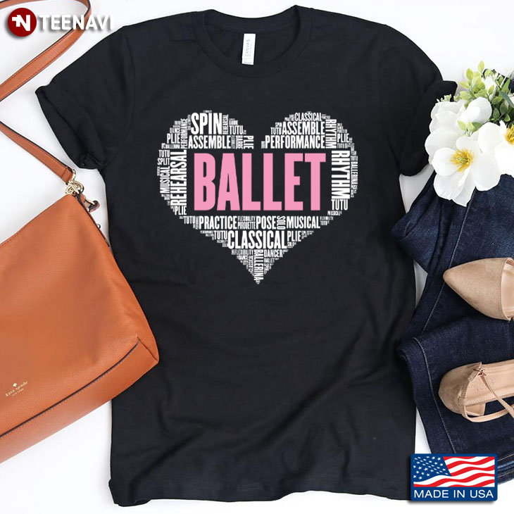 Ballet Heart Design for Ballet Lover T-Shirt