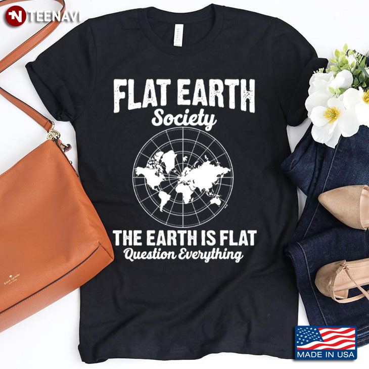Flat Earth Society The Earth Is Flat Question Everything