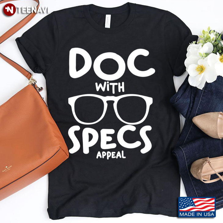 Doc With Specs Appeal Funny Eye Doctor Optometry
