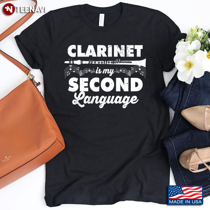 Clarinet Is My Second Language for Music Lover