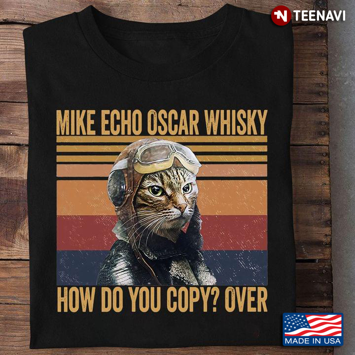 Vintage Cat Mike Echo Oscar Whisky How Do You Copy Over