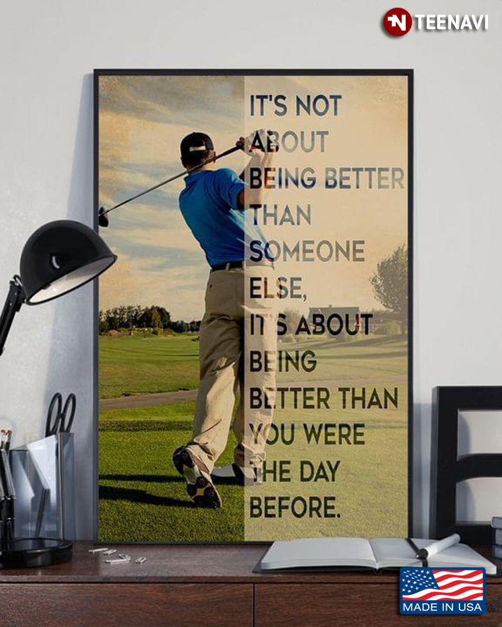 Golfer It’s Not About Being Better Than Someone Else