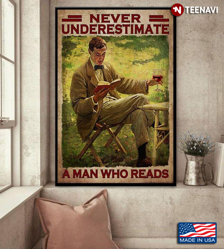 Vintage Never Underestimate A Man Who Reads