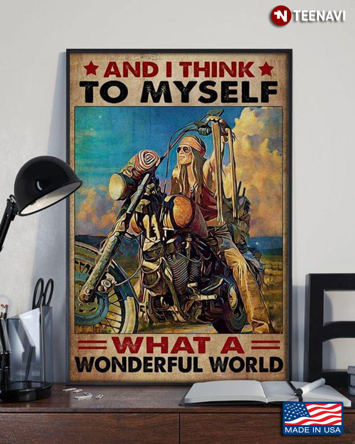 Vintage Female Biker And I Think To Myself What A Wonderful World