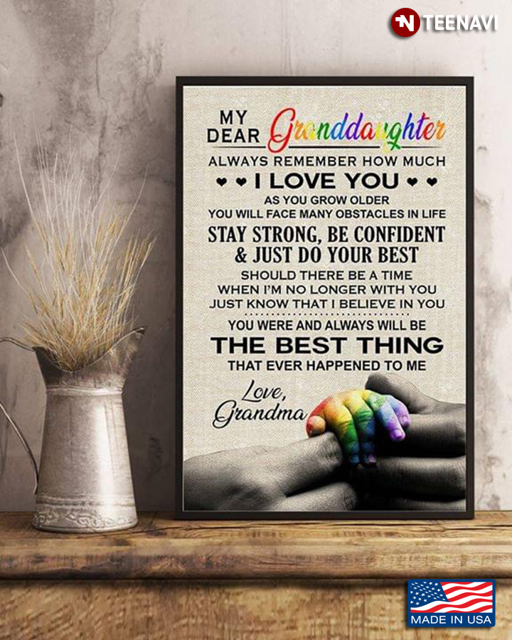 LGBT Pride My Dear Granddaughter Always Remember How Much I Love You