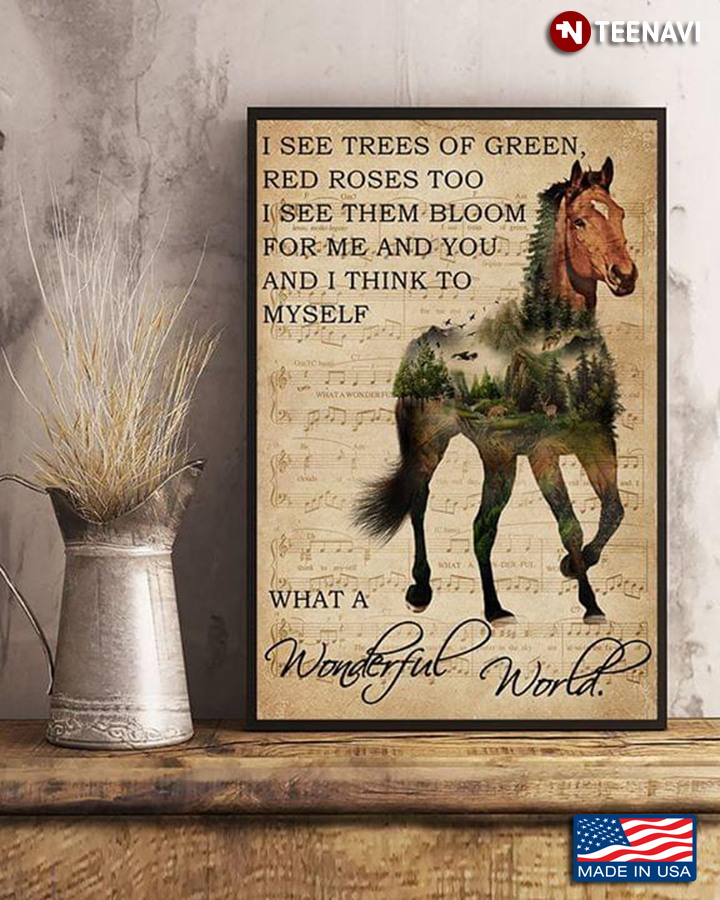 Sheet Music Theme Horse I See Trees Of Green Red Roses Too
