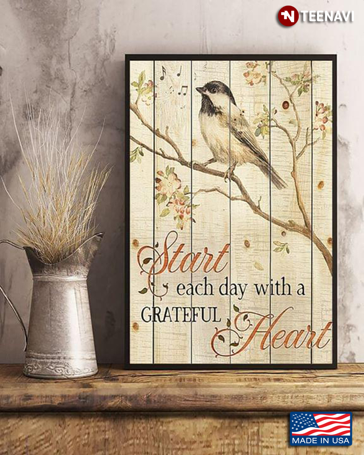 Vintage Bird Start Each Day With A Grateful Heart