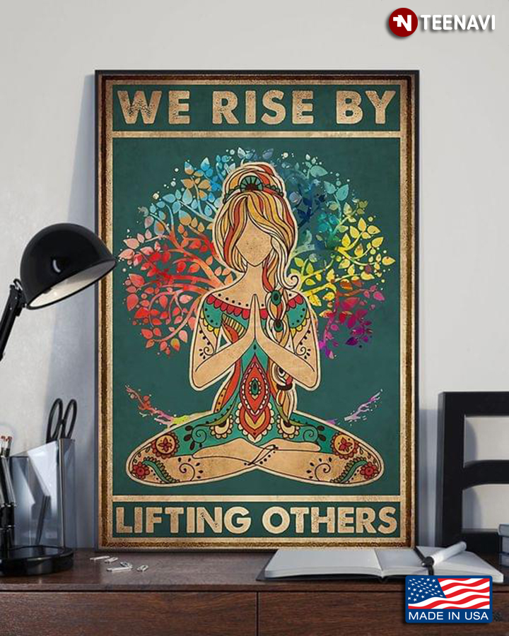 Vintage Girl Doing Yoga We Rise By Lifting Others