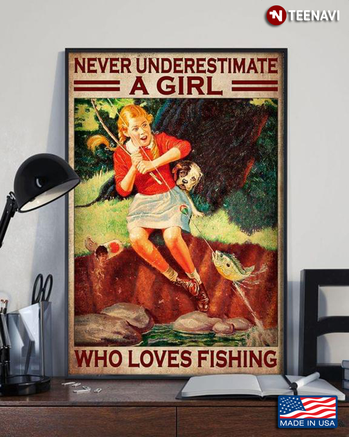 Vintage Never Underestimate A Girl Who Loves Fishing