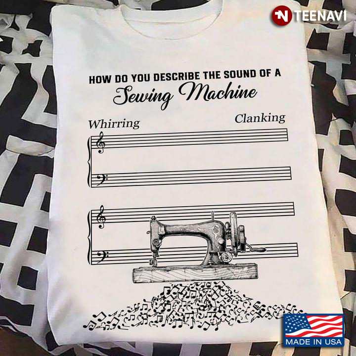 How Do You Describe The Sound Of A Sewing Machine