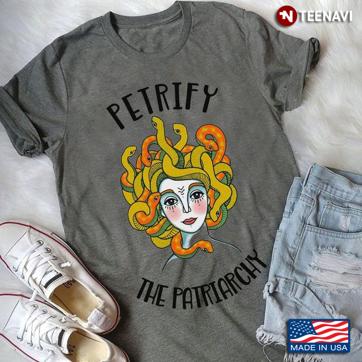 Petrify The Patriarchy Feminist Gift for Women