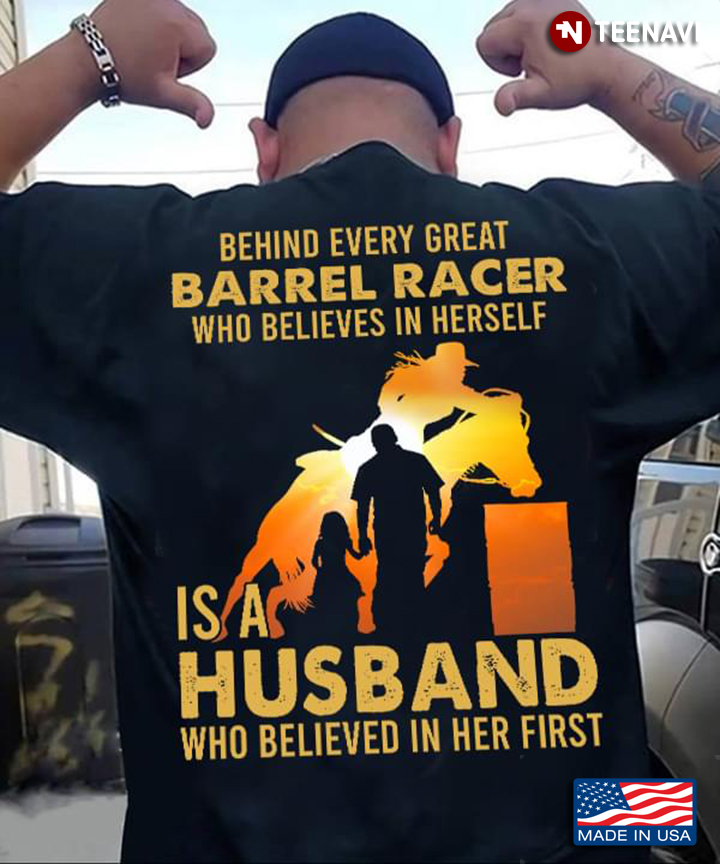 Behind Every Great Barrel Racer Who Believes In Herself Is A Husband