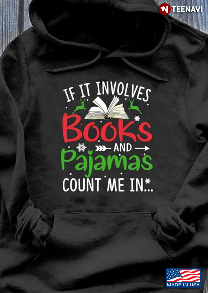 If It Involves Books And Pajamas Count Me In for Christmas