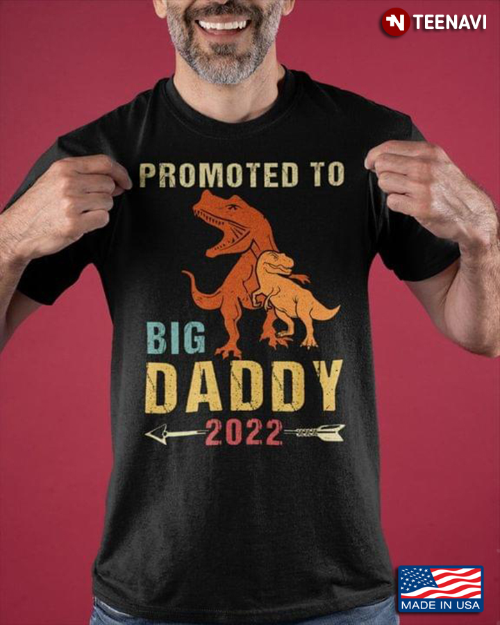 Dinosaurs Promoted To Big Daddy 2022 for Father's Day