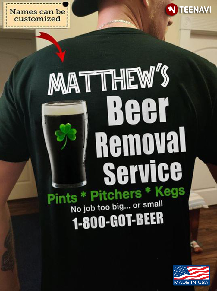 Personalized Name Beer Removal Service Pints Pitchers Kegs for St Patrick's Day