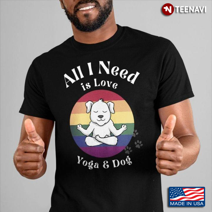 Vintage All I Need Is Love Yoga And Dog