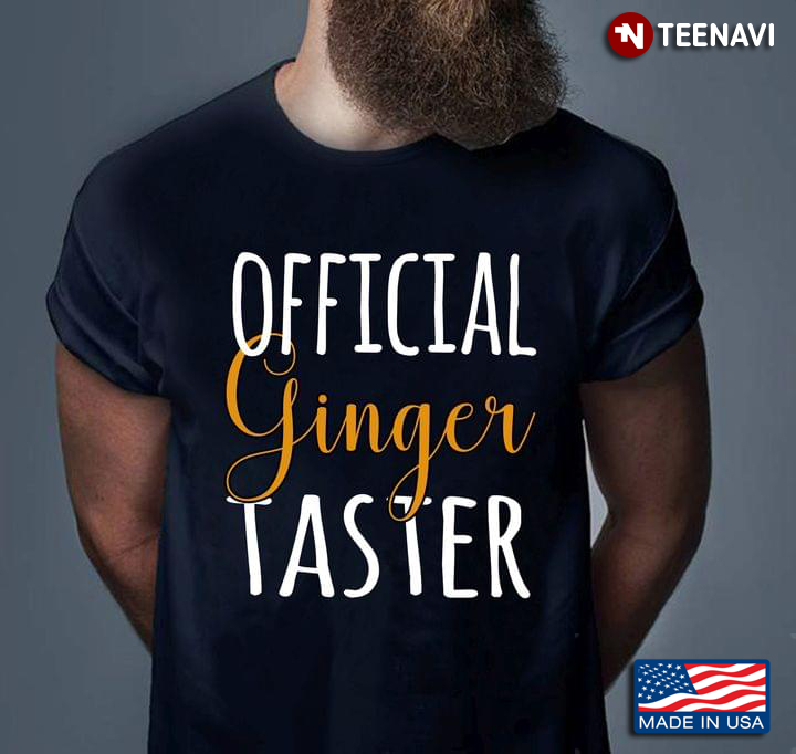 Official Ginger Taster Cool Design