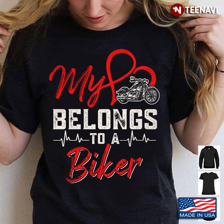My Heart Belongs To A Biker