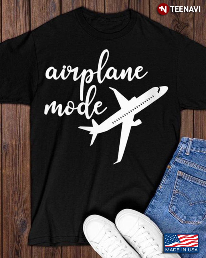 Airplane Mode Design for Airplane Lover