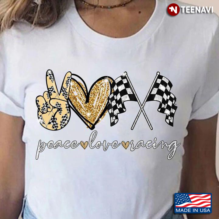 Peace Love Racing for Racing Lover