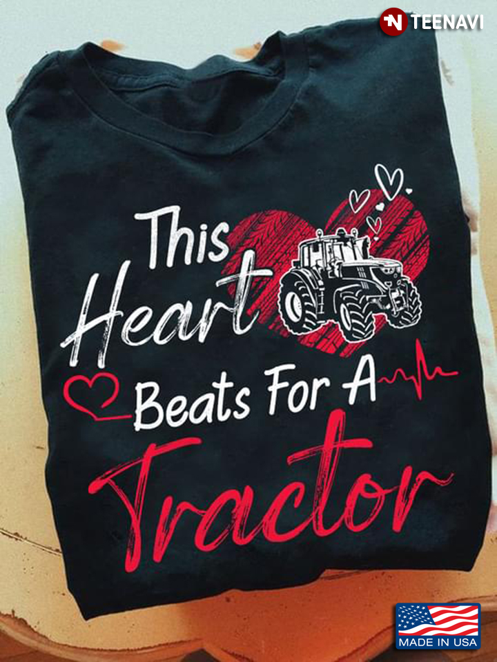 This Heart Beats For A Tractor