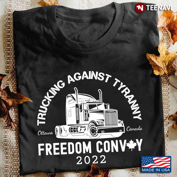 Trucking Against Tyranny Ottawa Canada Freedom Convoy 2022