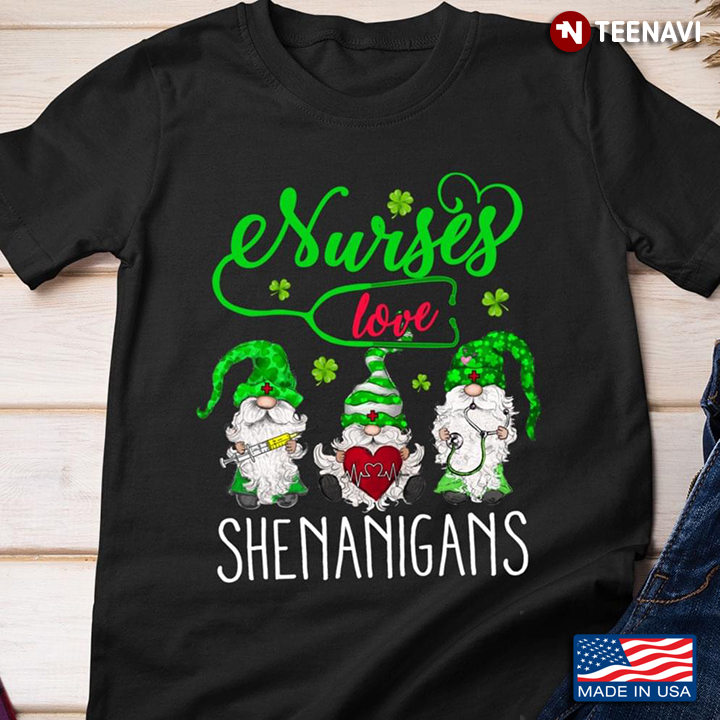 Gnomes Nurses Love Shenanigans for St Patrick's Day