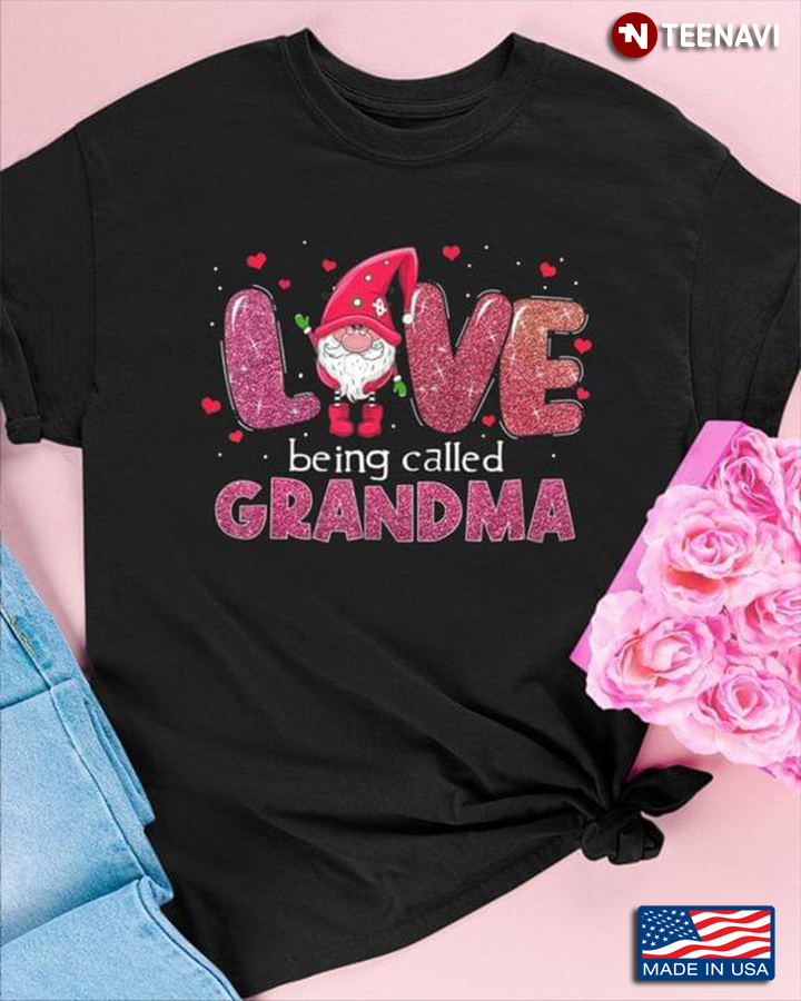 Gnome Love Being Called Grandma