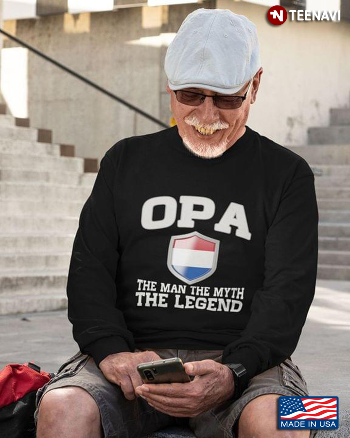 Netherlands Opa The Man The Myth The Legend