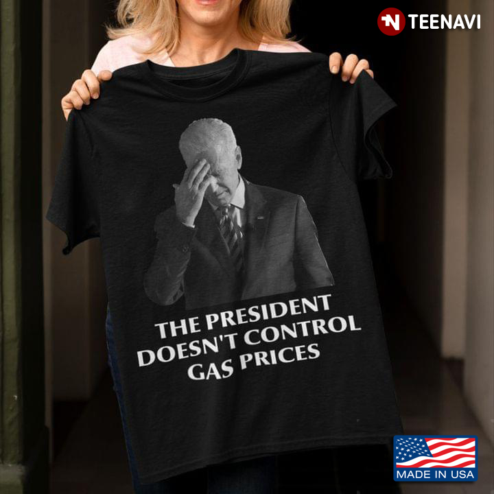 Joe Biden The President Doesn't Control Gas Prices