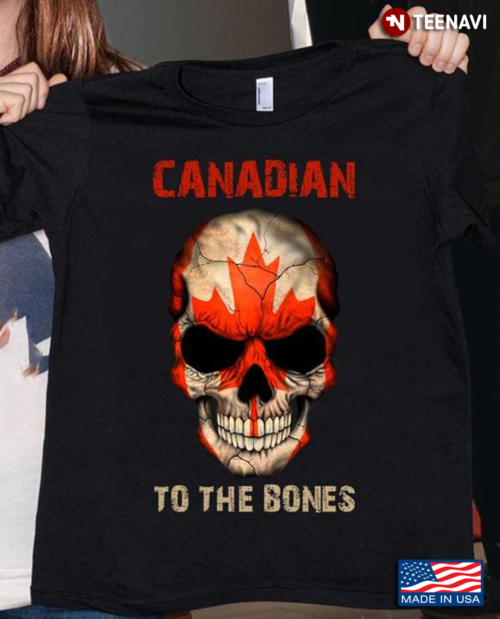 Skull Canadian To The Bones